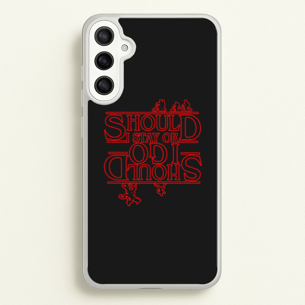 Should I Stay Or Should I Go Upside Down - Stranger Things Phone Case for Galaxy A36