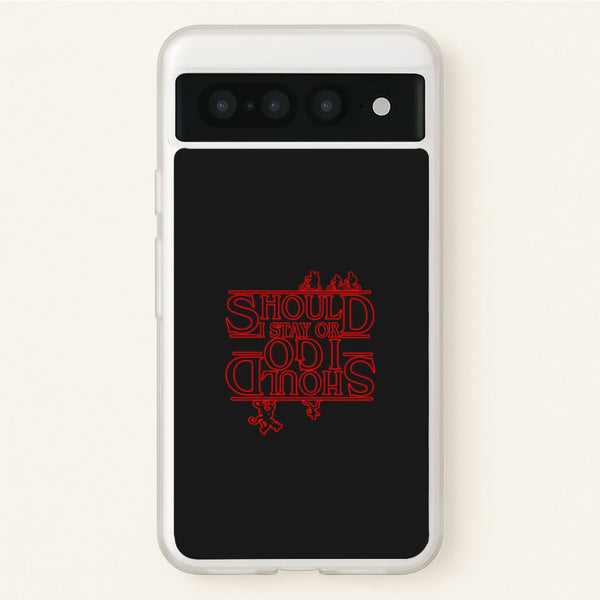 Should I Stay Or Should I Go Upside Down - Stranger Things Phone Case for Google Pixel 7 Pro