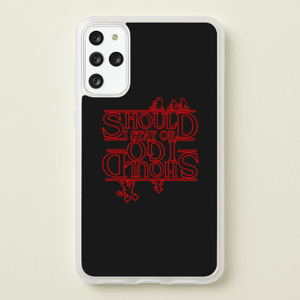 Should I Stay Or Should I Go Upside Down - Stranger Things Phone Case for Galaxy S20 Plus