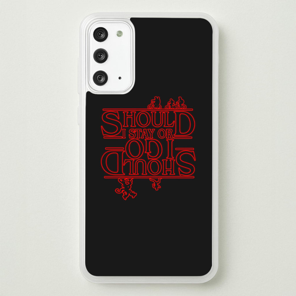 Should I Stay Or Should I Go Upside Down - Stranger Things Phone Case for Galaxy Note 20