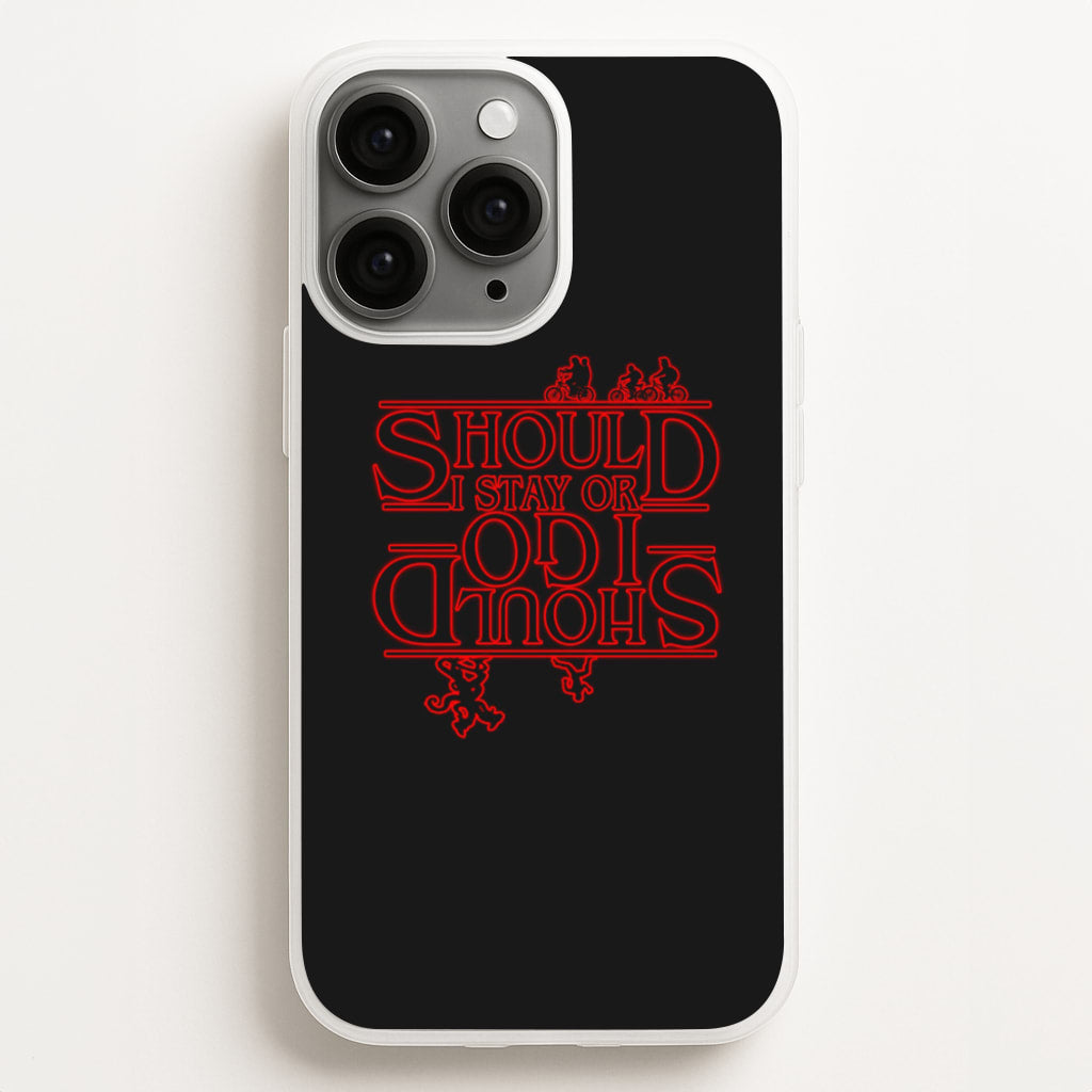 Should I Stay Or Should I Go Upside Down - Stranger Things Phone Case for iPhone 11 Pro