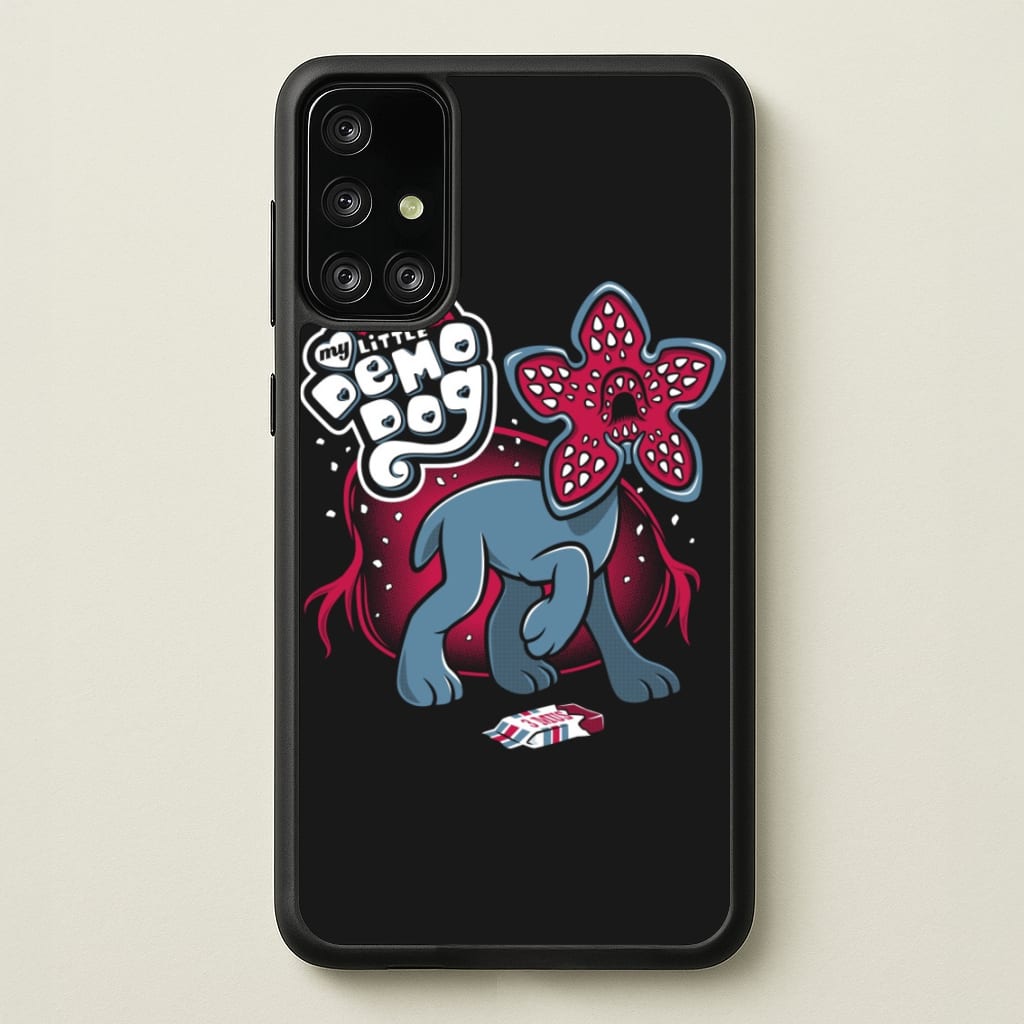 My Little Demo Dog - Stranger Things Phone Case for Galaxy A71