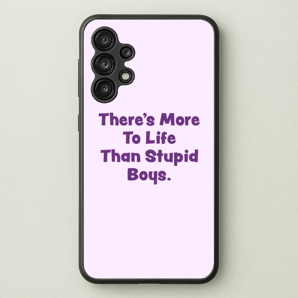 More To Life - Stranger Things Phone Case for Galaxy A13