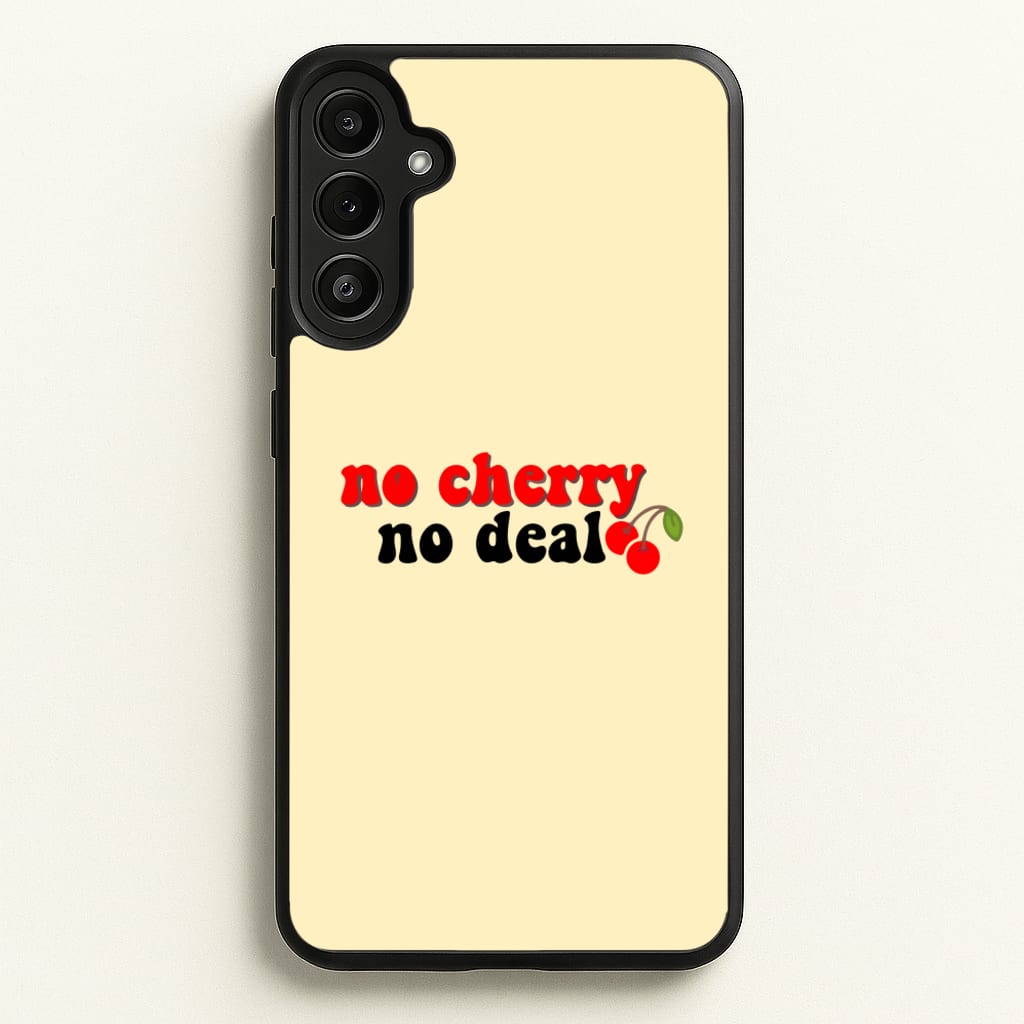 No Cherry No Deal - Stranger Things Phone Case for Galaxy A36