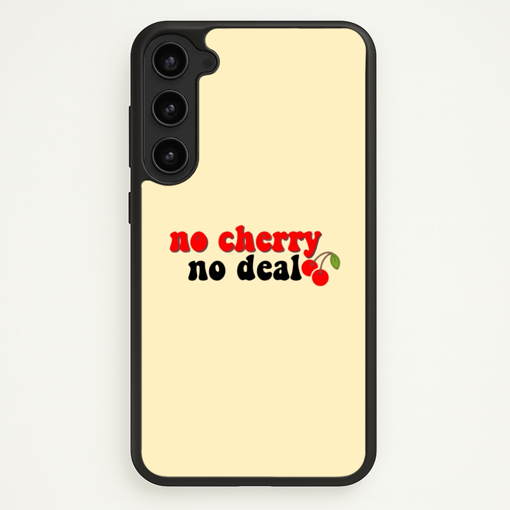 No Cherry No Deal - Stranger Things Phone Case for Galaxy S23 Plus