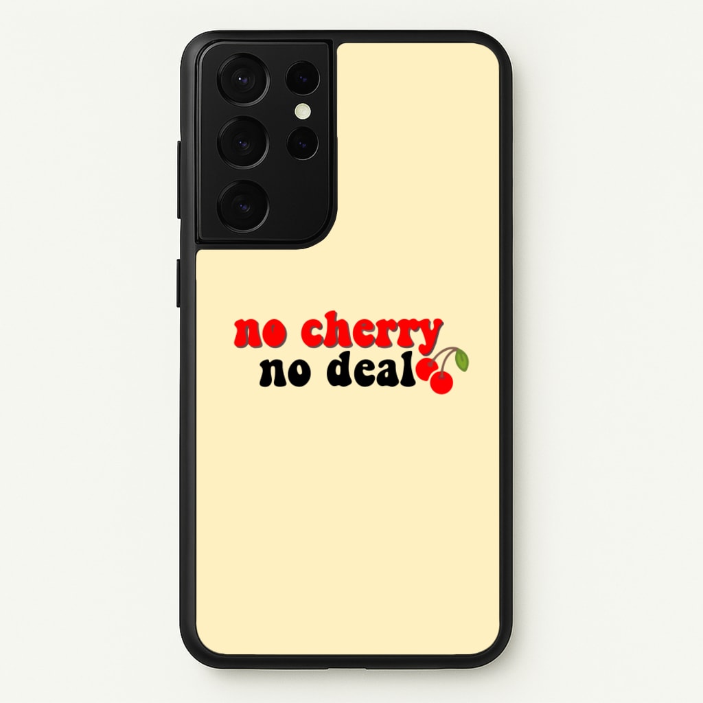 No Cherry No Deal - Stranger Things Phone Case for Galaxy S21 Ultra