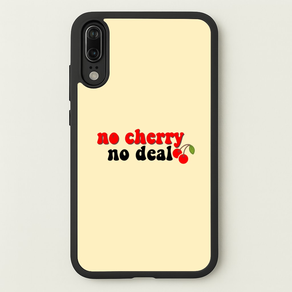 No Cherry No Deal - Stranger Things Phone Case for Huawei P20