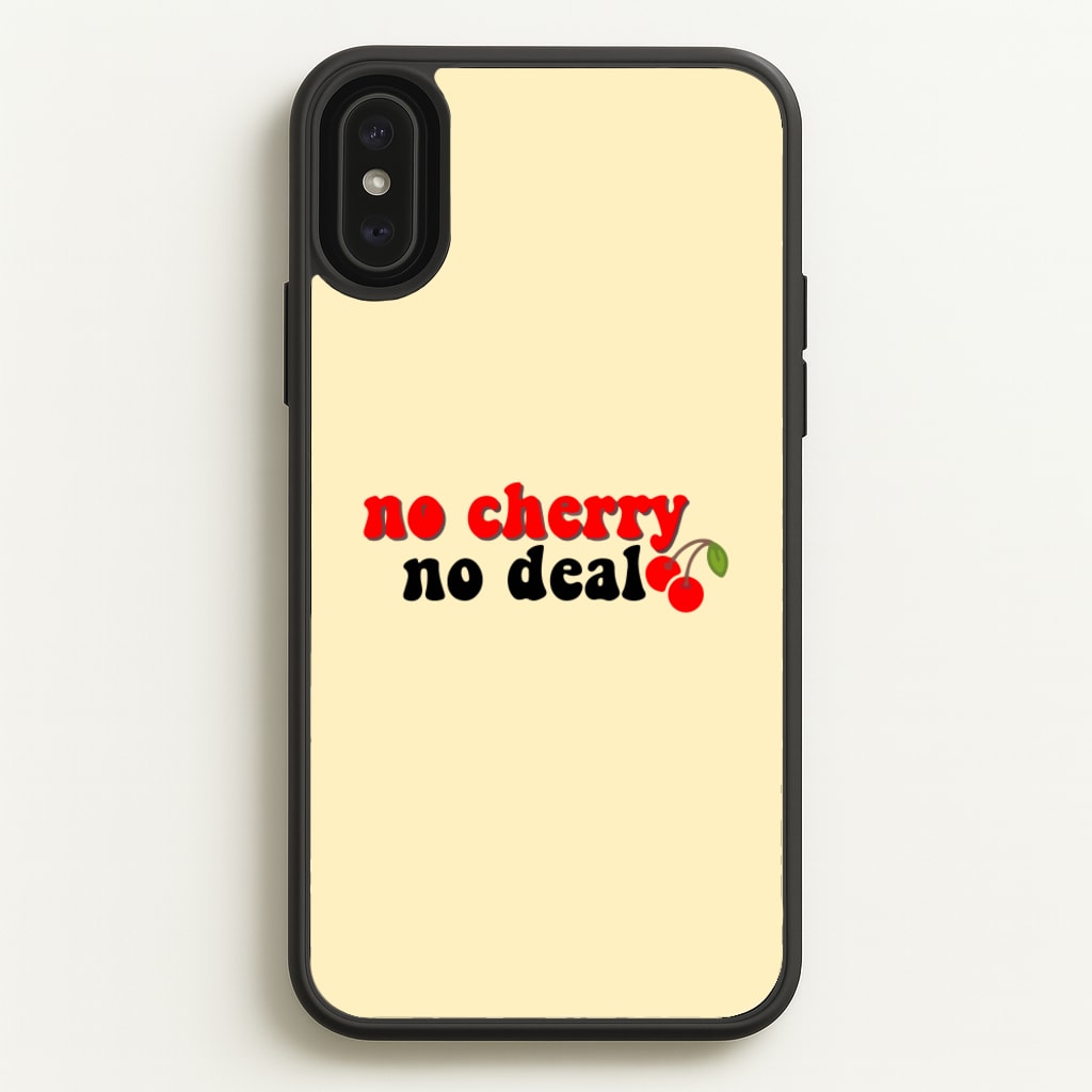 No Cherry No Deal - Stranger Things Phone Case for iPhone XS Max