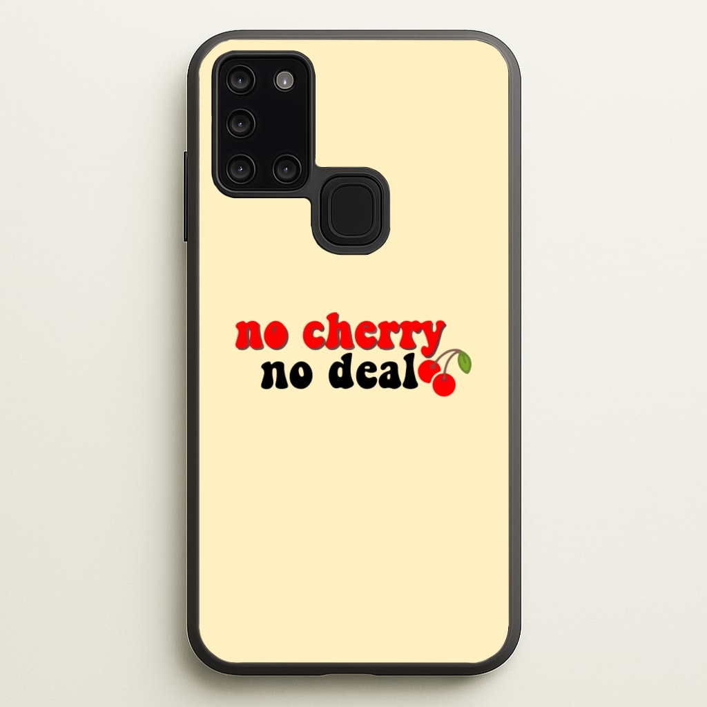 No Cherry No Deal - Stranger Things Phone Case for Galaxy A21s