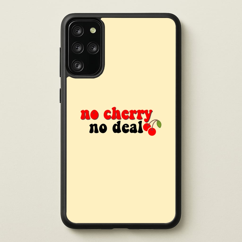 No Cherry No Deal - Stranger Things Phone Case for Galaxy S20 Plus