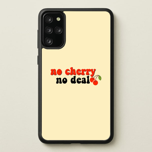 No Cherry No Deal - Stranger Things Phone Case for Galaxy S20 Plus