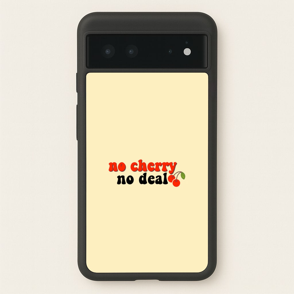 No Cherry No Deal - Stranger Things Phone Case for Google Pixel 6