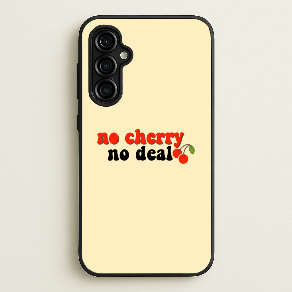 No Cherry No Deal - Stranger Things Phone Case for Galaxy A54