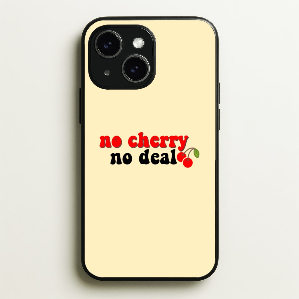 No Cherry No Deal - Stranger Things Phone Case for iPhone 15 Plus