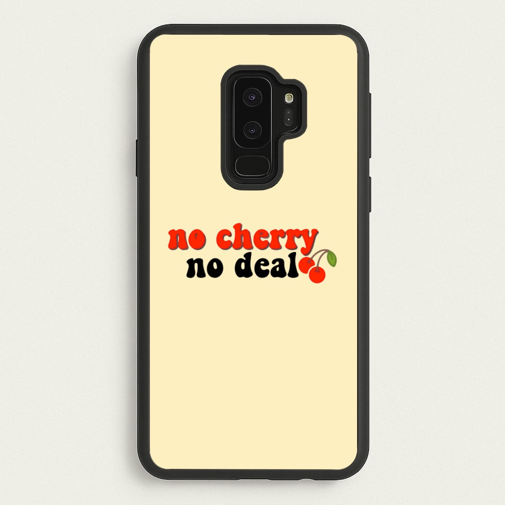 No Cherry No Deal - Stranger Things Phone Case for Galaxy S9 Plus