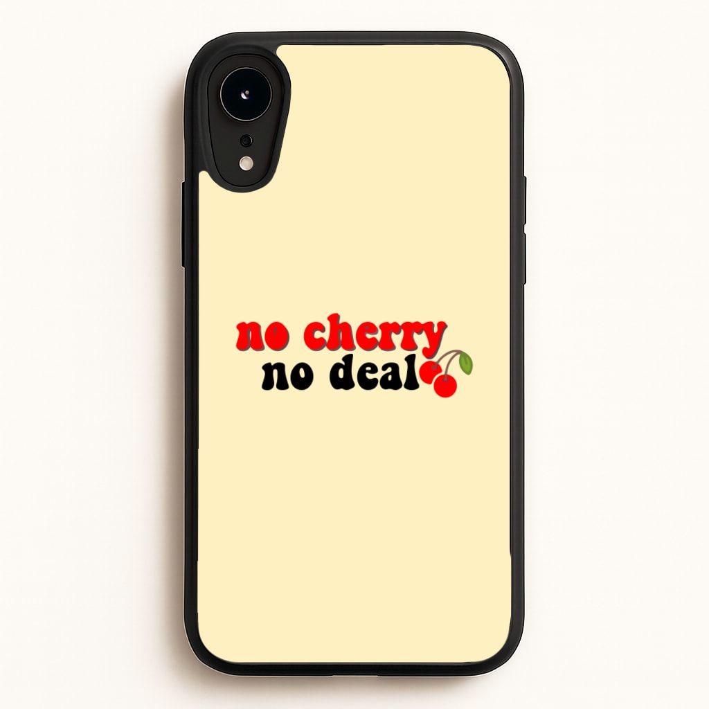 No Cherry No Deal - Stranger Things Phone Case for iPhone XR