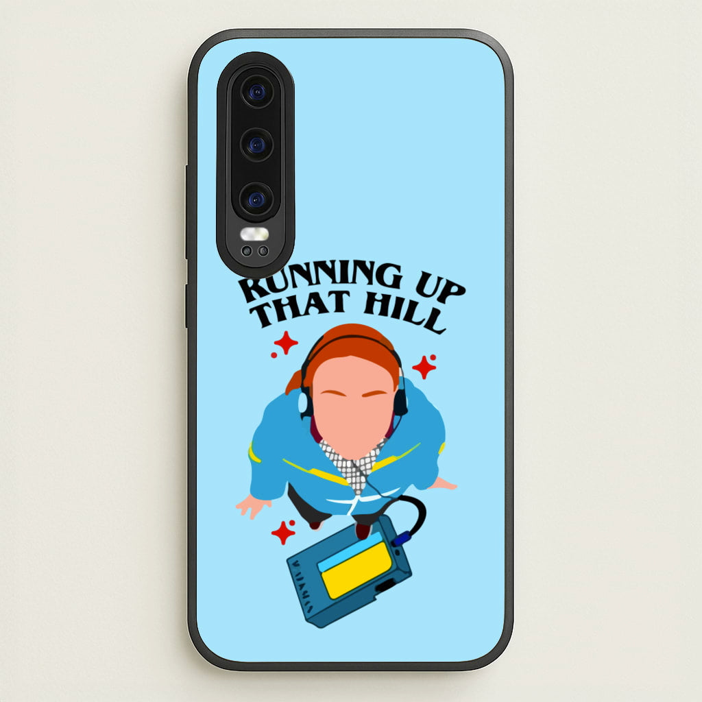 Running Up That Hill - Stranger Things Phone Case for Huawei P30