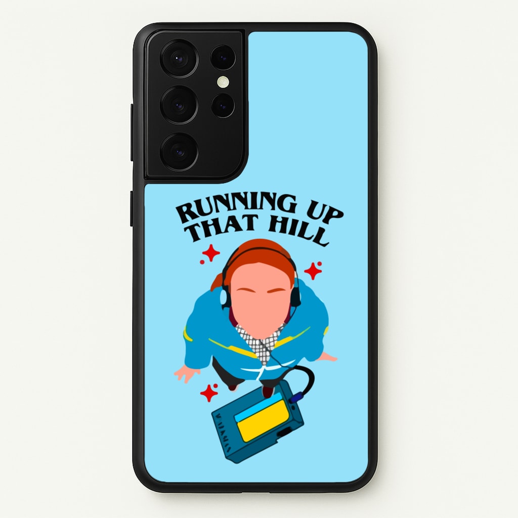 Running Up That Hill - Stranger Things Phone Case for Galaxy S21 Ultra