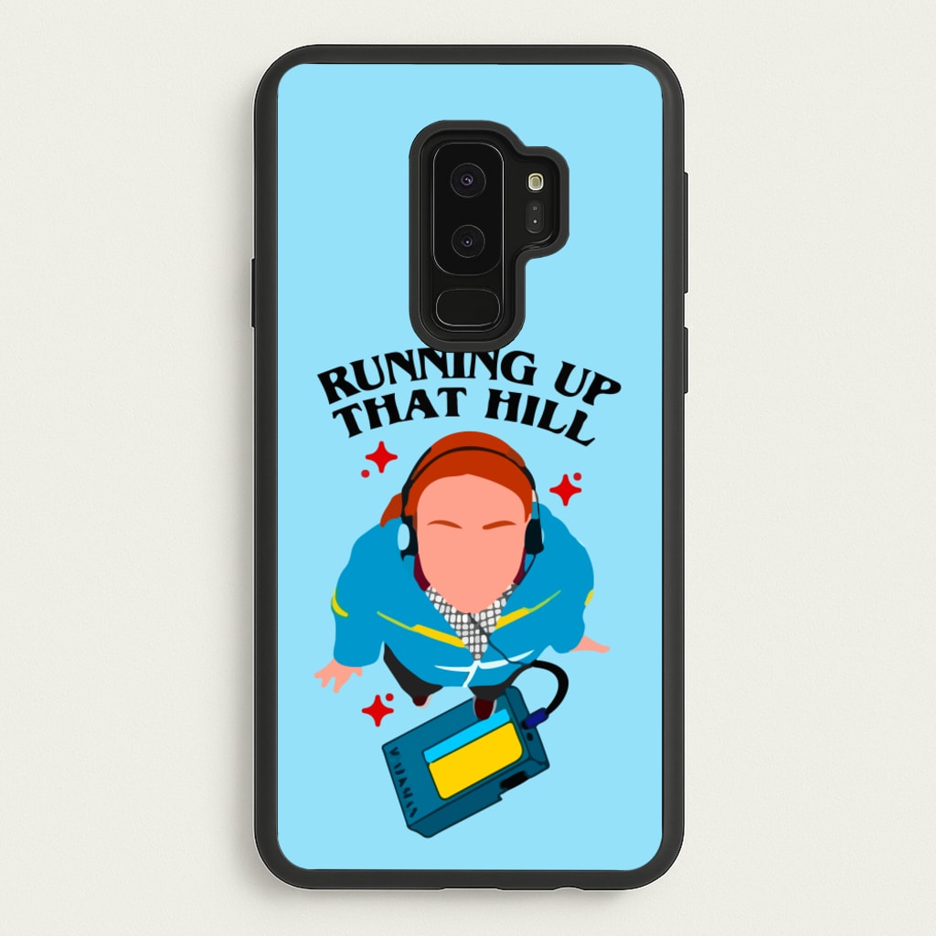 Running Up That Hill - Stranger Things Phone Case for Galaxy S9 Plus