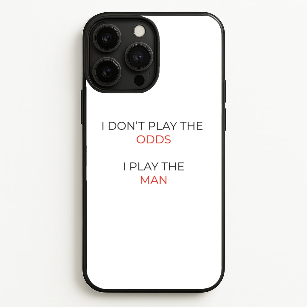 I Don't Play The Odds - Suits Phone Case for iPhone 13 Pro Max