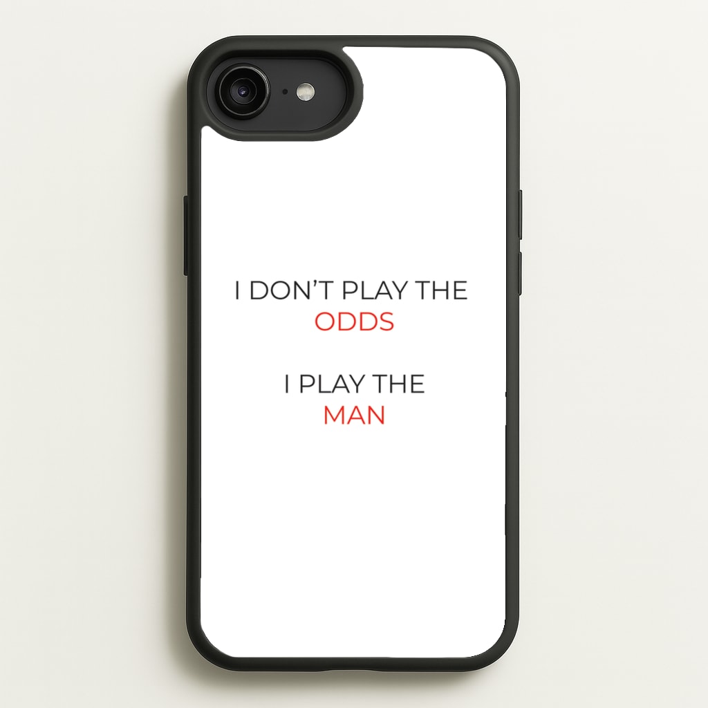 I Don't Play The Odds - Suits Phone Case for iPhone 6 Plus / 7 Plus / 8 Plus