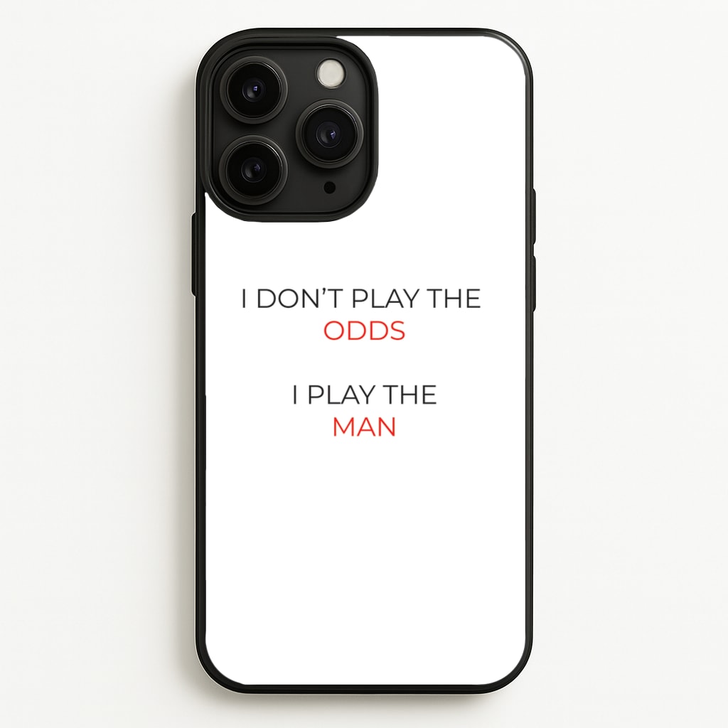 I Don't Play The Odds - Suits Phone Case for iPhone 11 Pro