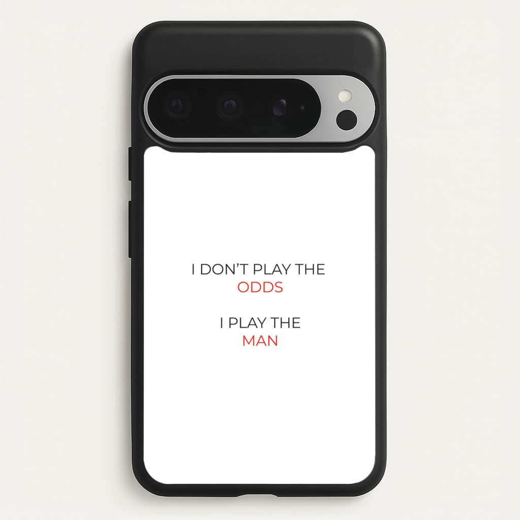 I Don't Play The Odds - Suits Phone Case for Google Pixel 9 Pro XL