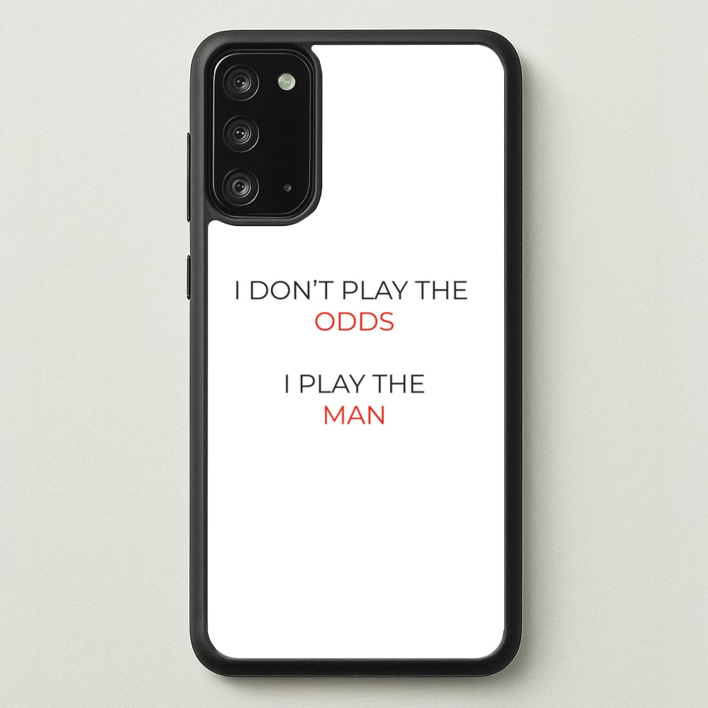 I Don't Play The Odds - Suits Phone Case for Galaxy Note 20