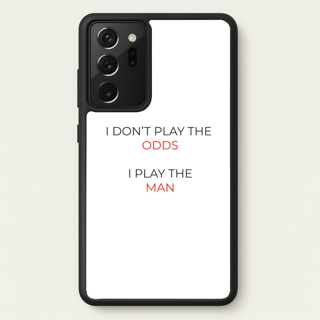 I Don't Play The Odds - Suits Phone Case for Galaxy Note 20 Ultra