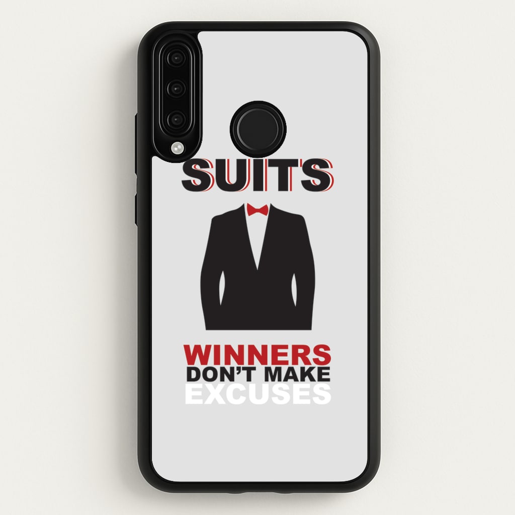 Winners Don't Make Excuses - Suits Phone Case for Huawei P30 Lite