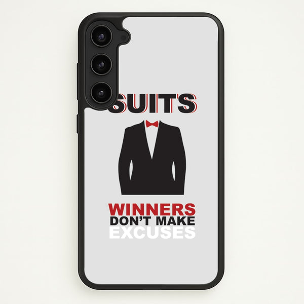 Winners Don't Make Excuses - Suits Phone Case for Galaxy S23 Plus