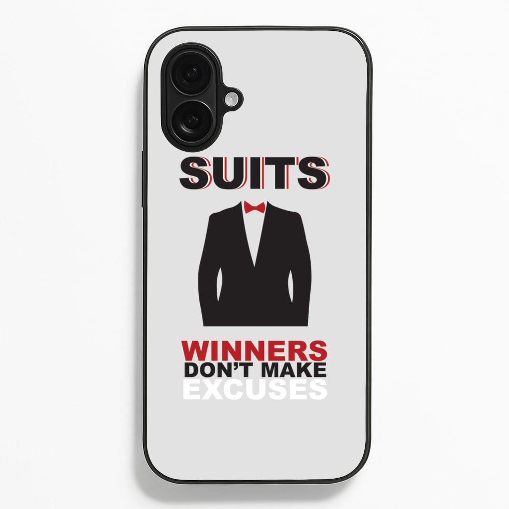 Winners Don't Make Excuses - Suits Phone Case for iPhone 16 Plus