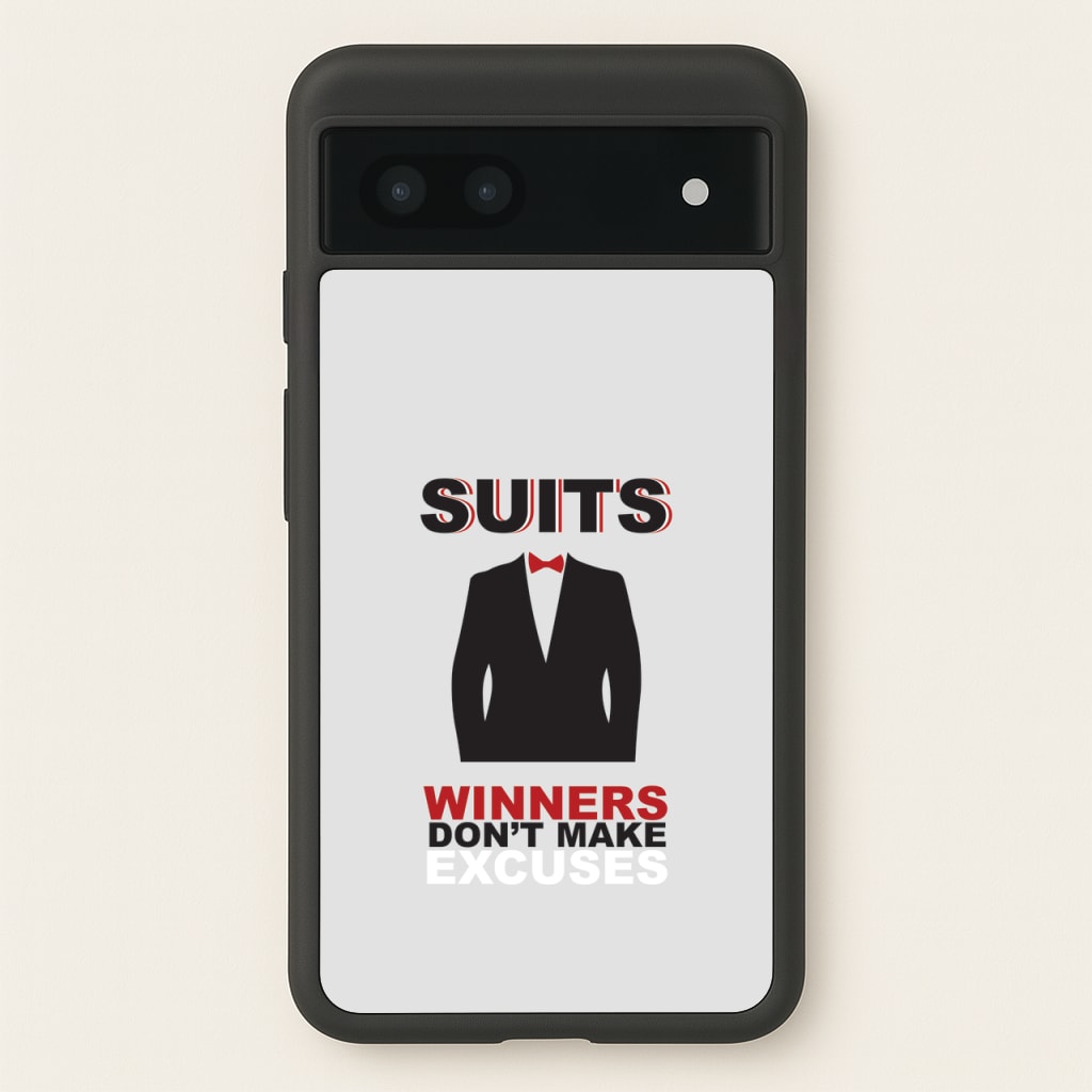 Winners Don't Make Excuses - Suits Phone Case for Google Pixel 6a