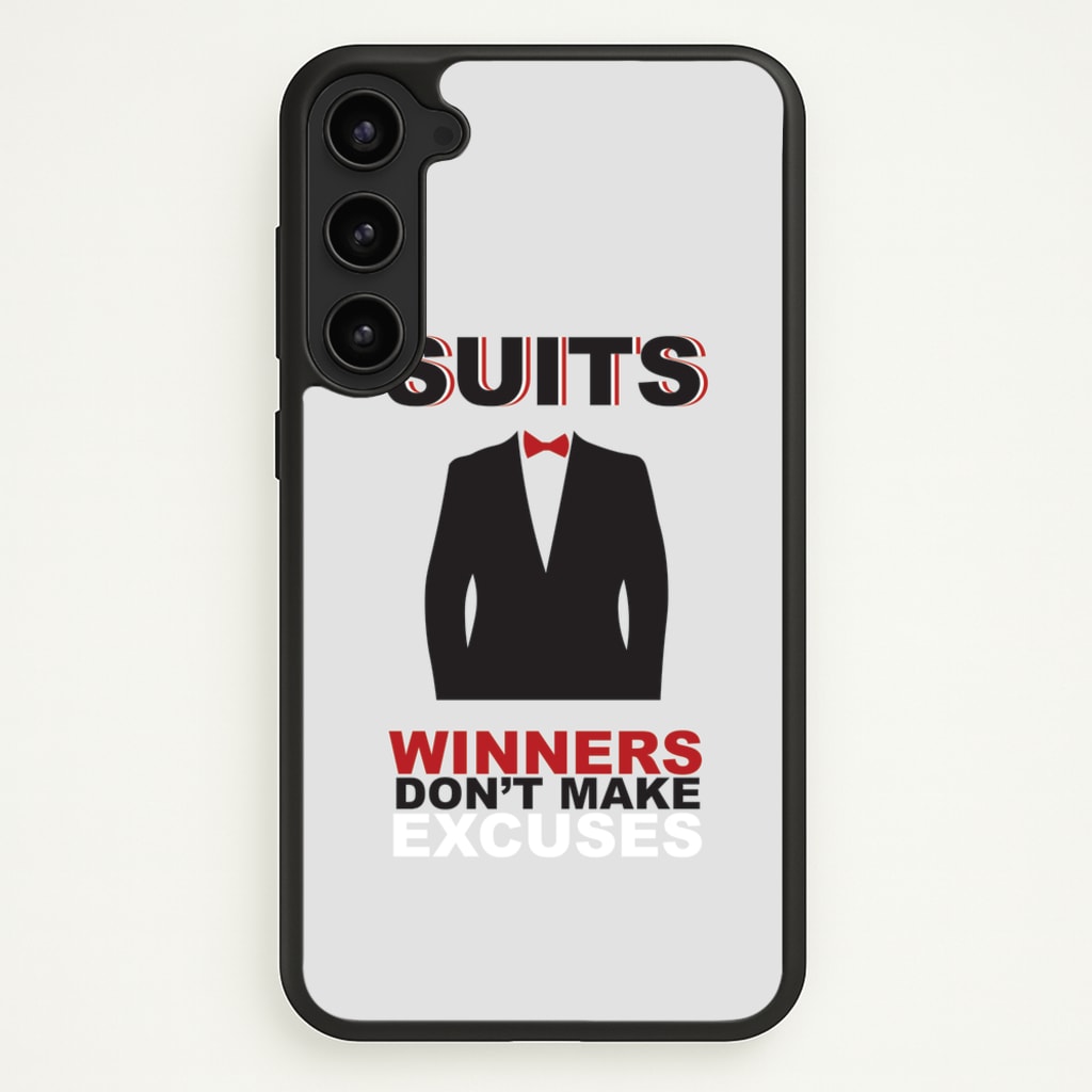 Winners Don't Make Excuses - Suits Phone Case for Galaxy S23