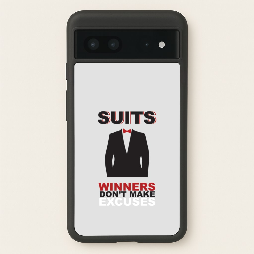 Winners Don't Make Excuses - Suits Phone Case for Google Pixel 7