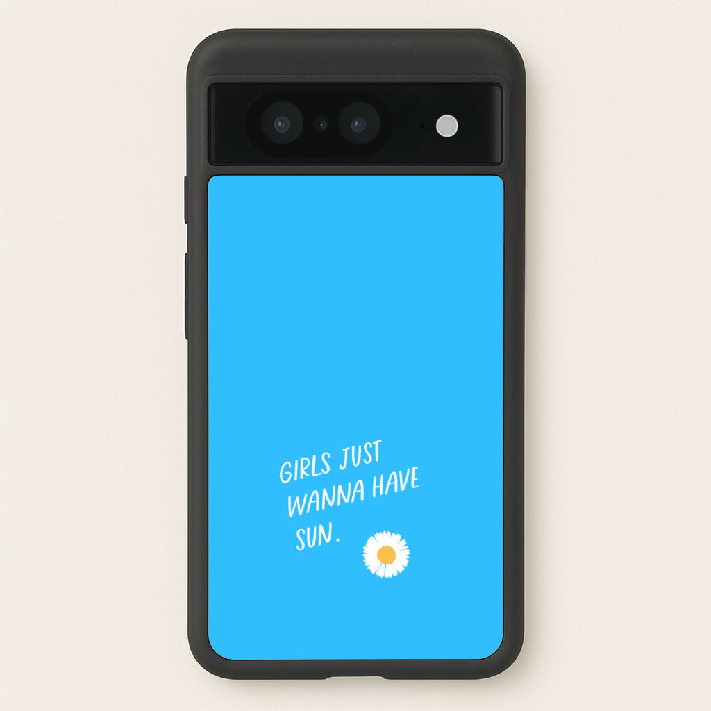 Girls Just Wanna Have Sun - Summer - Summer Phone Case for Google Pixel 8