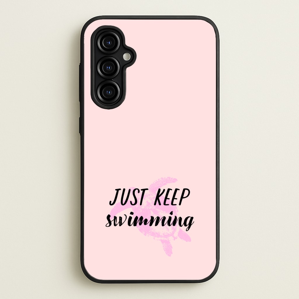 Just Keep Swimming - Summer - Summer Phone Case for Galaxy A54