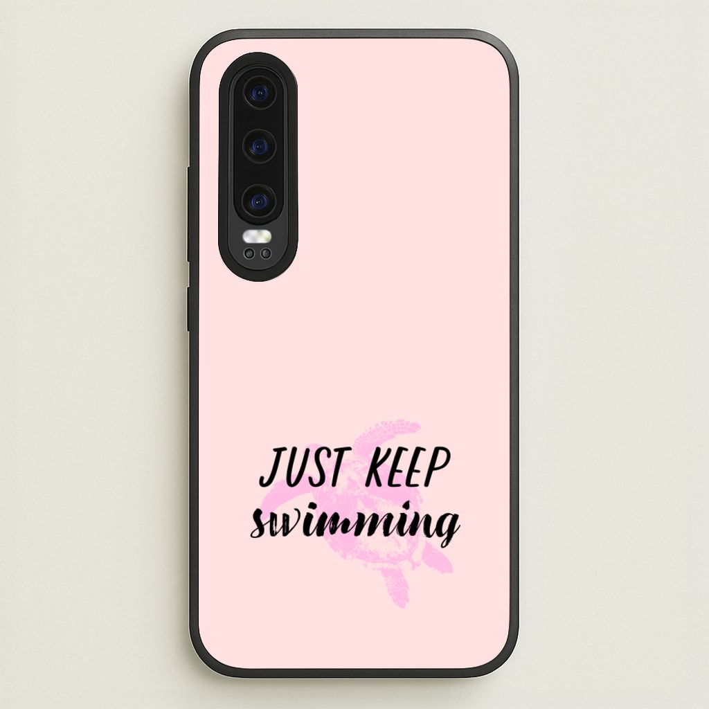 Just Keep Swimming - Summer - Summer Phone Case for Huawei P30