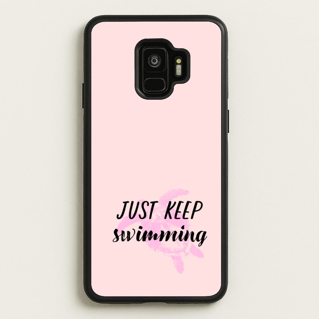 Just Keep Swimming - Summer - Summer Phone Case for Galaxy S9