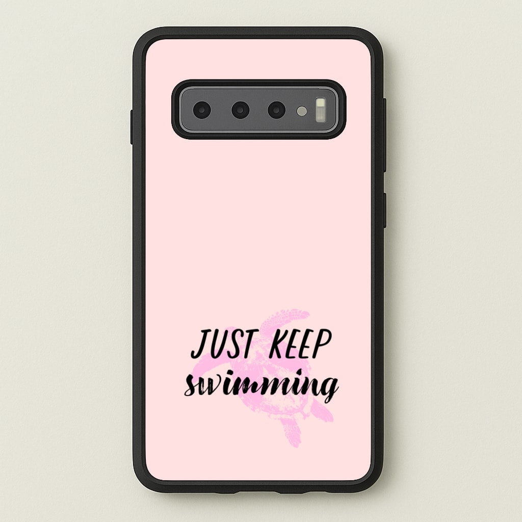 Just Keep Swimming - Summer - Summer Phone Case for Galaxy S10 Plus