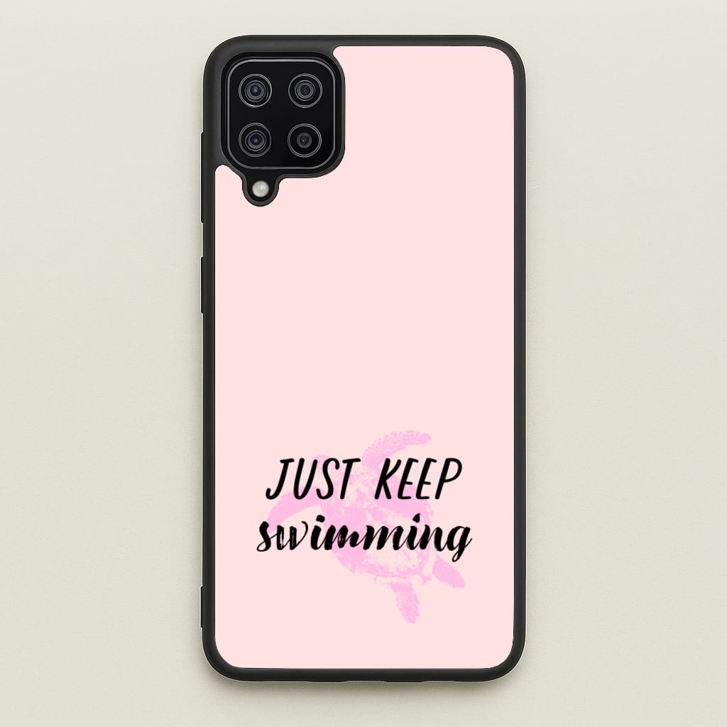 Just Keep Swimming - Summer - Summer Phone Case for Galaxy A12