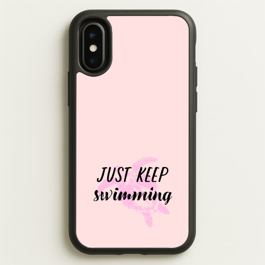 Just Keep Swimming - Summer - Summer Phone Case for iPhone X / XS