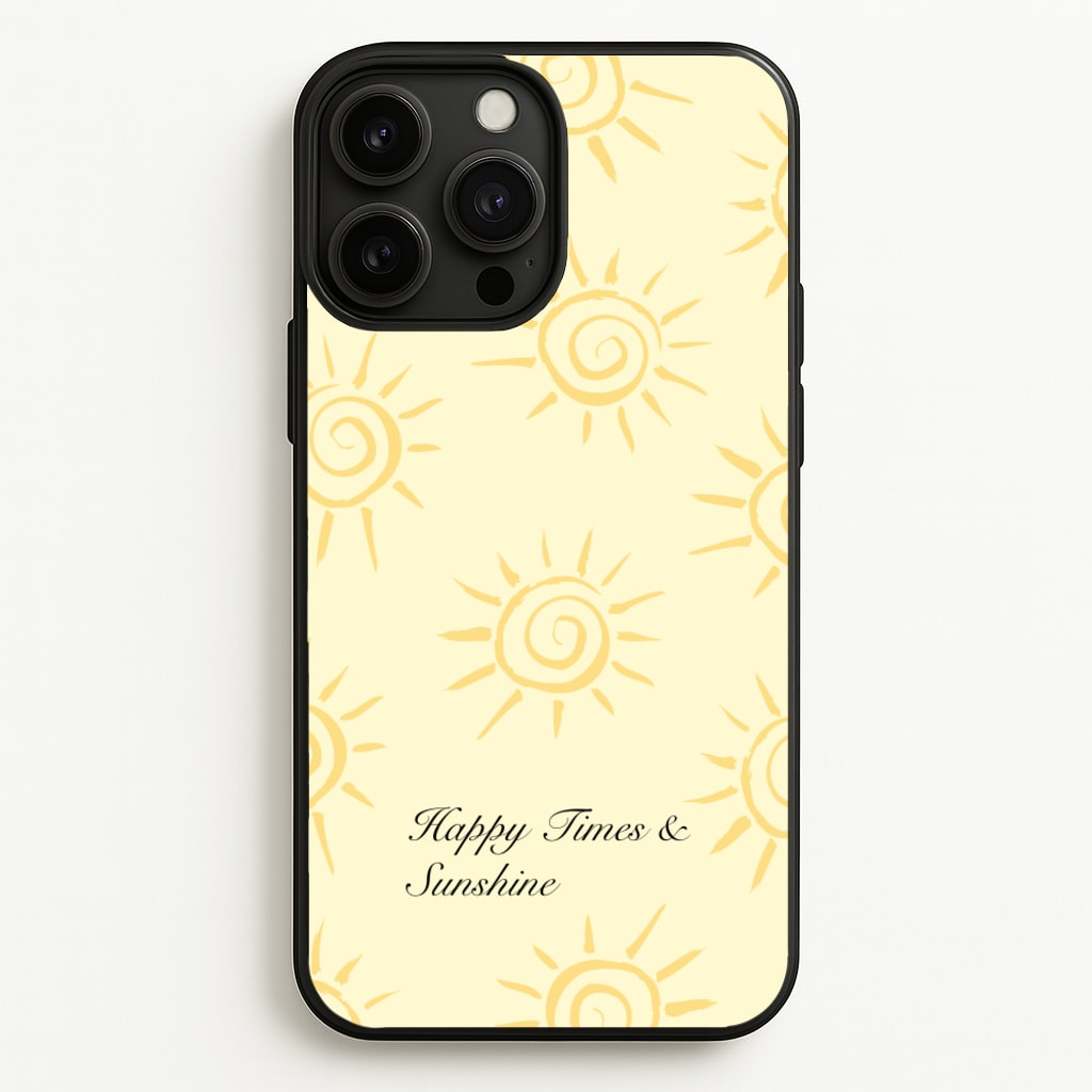 Happy Times And Sunshine - Summer Phone Case for iPhone 13 Pro Max