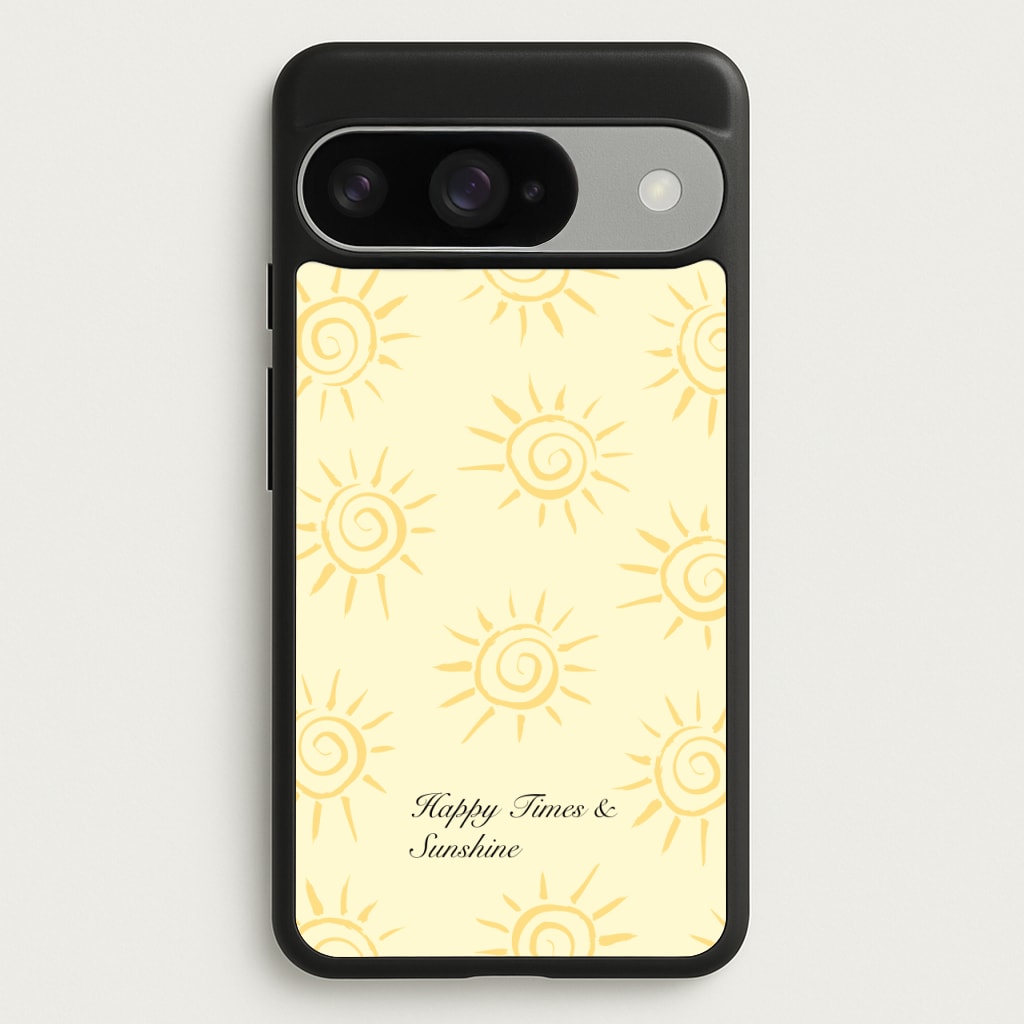 Happy Times And Sunshine Phone Case for Google Pixel 10 / 10 Pro