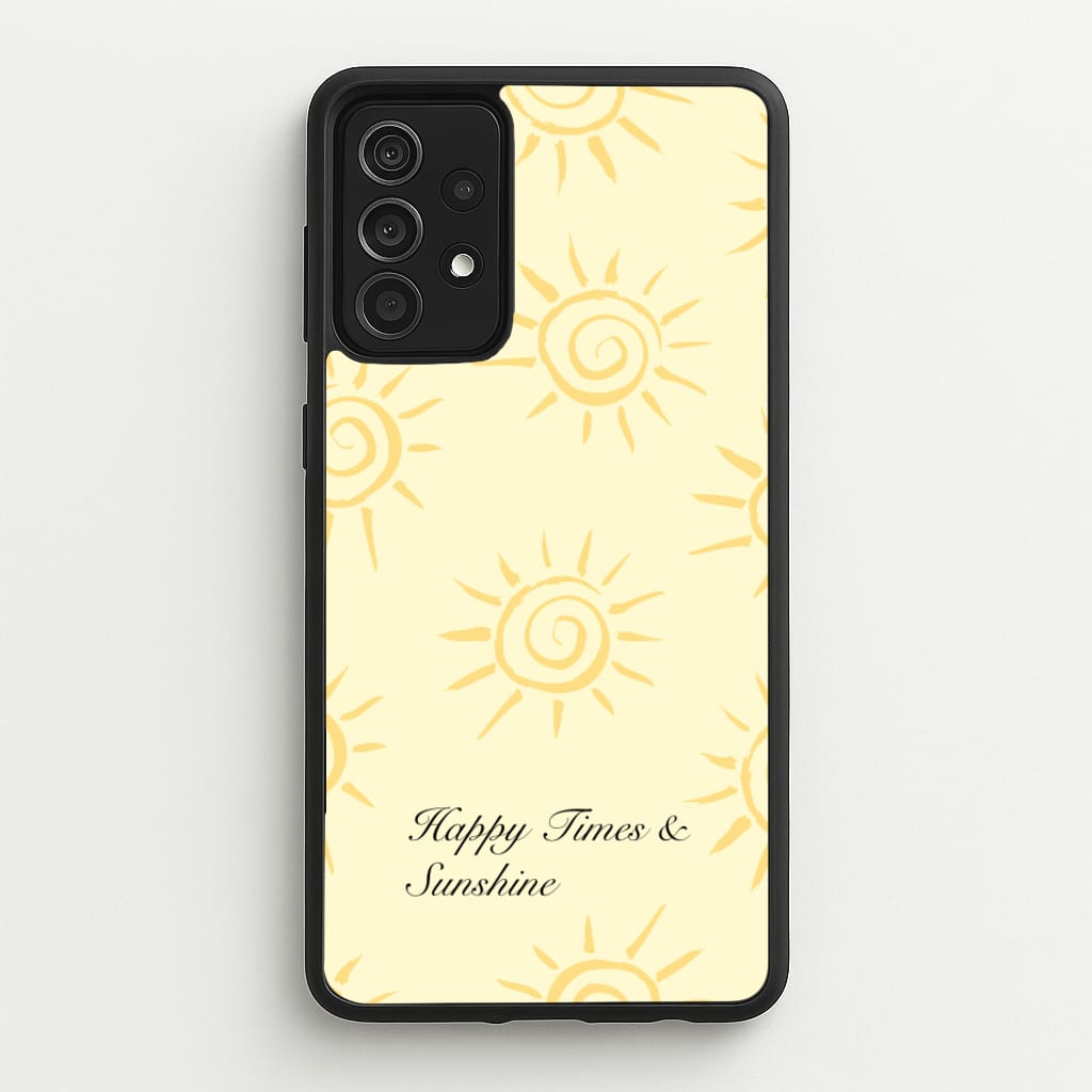 Happy Times And Sunshine - Summer Phone Case for Galaxy A52 / A52s