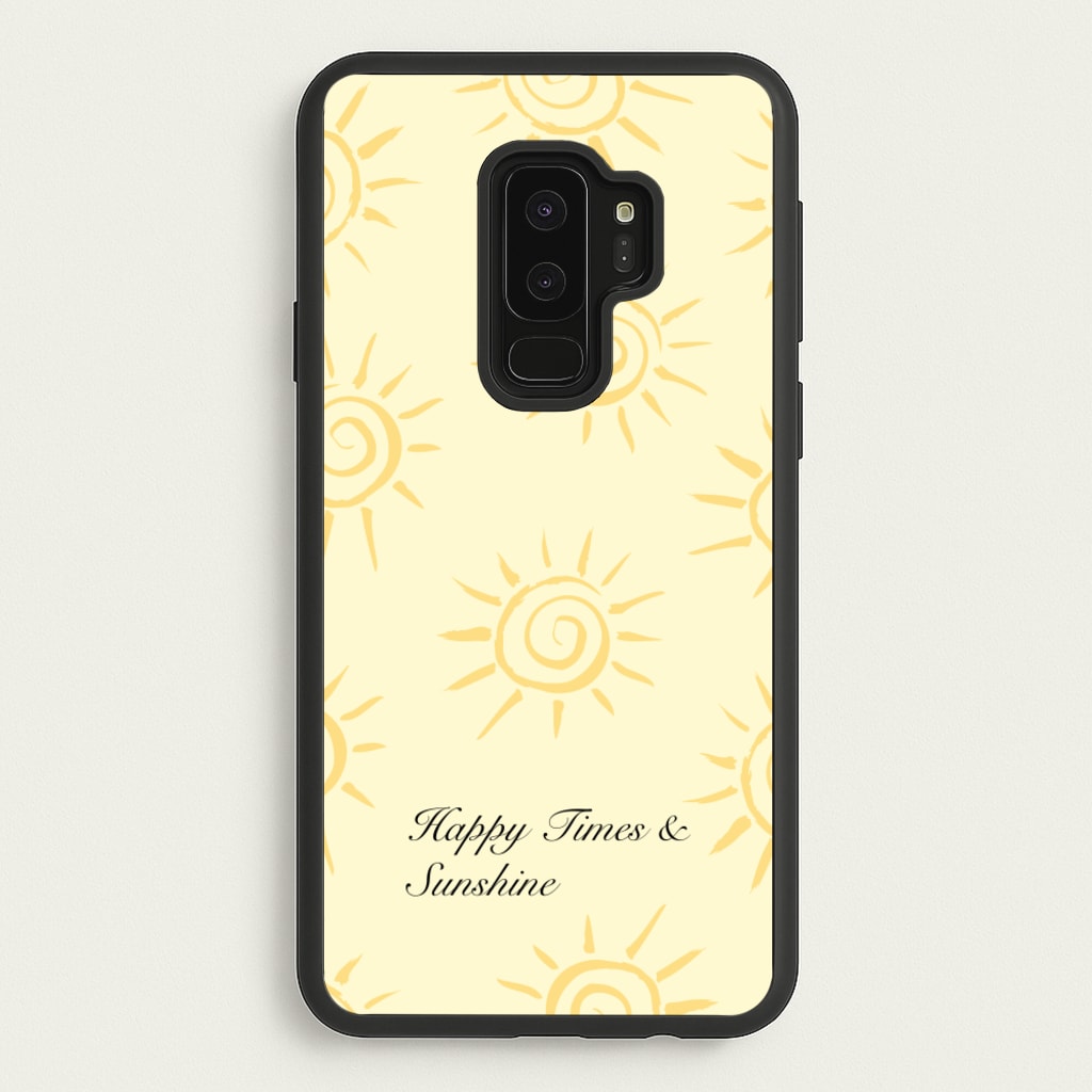 Happy Times And Sunshine - Summer Phone Case for Galaxy S9 Plus