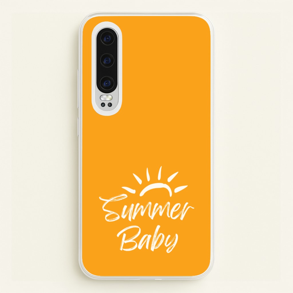 Summer Baby - Summer Phone Case for Huawei P30