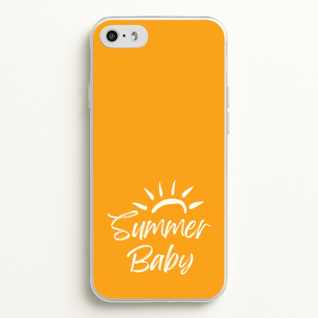 Summer Baby - Summer Phone Case for iPhone 5 / 5s / SE 2016