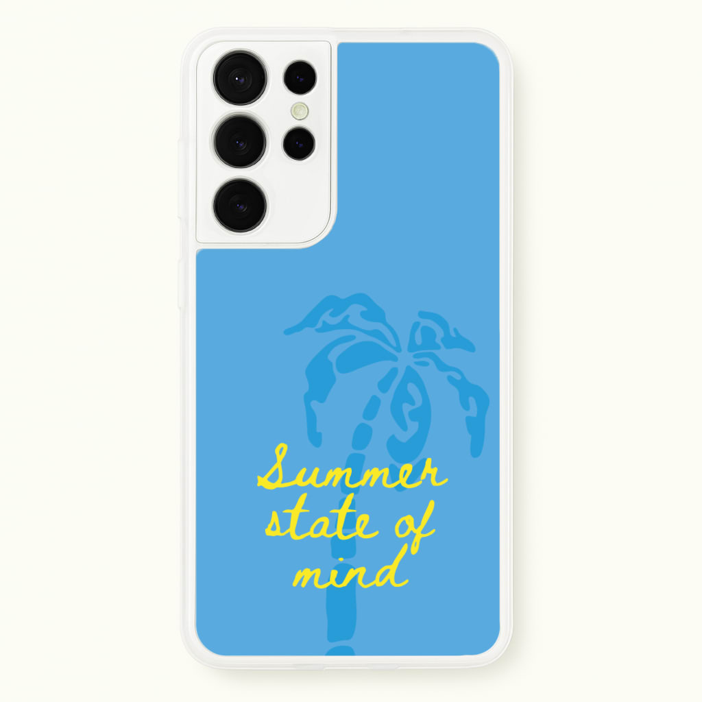 Summer State Of Mind - Summer Phone Case for Galaxy S21 Ultra