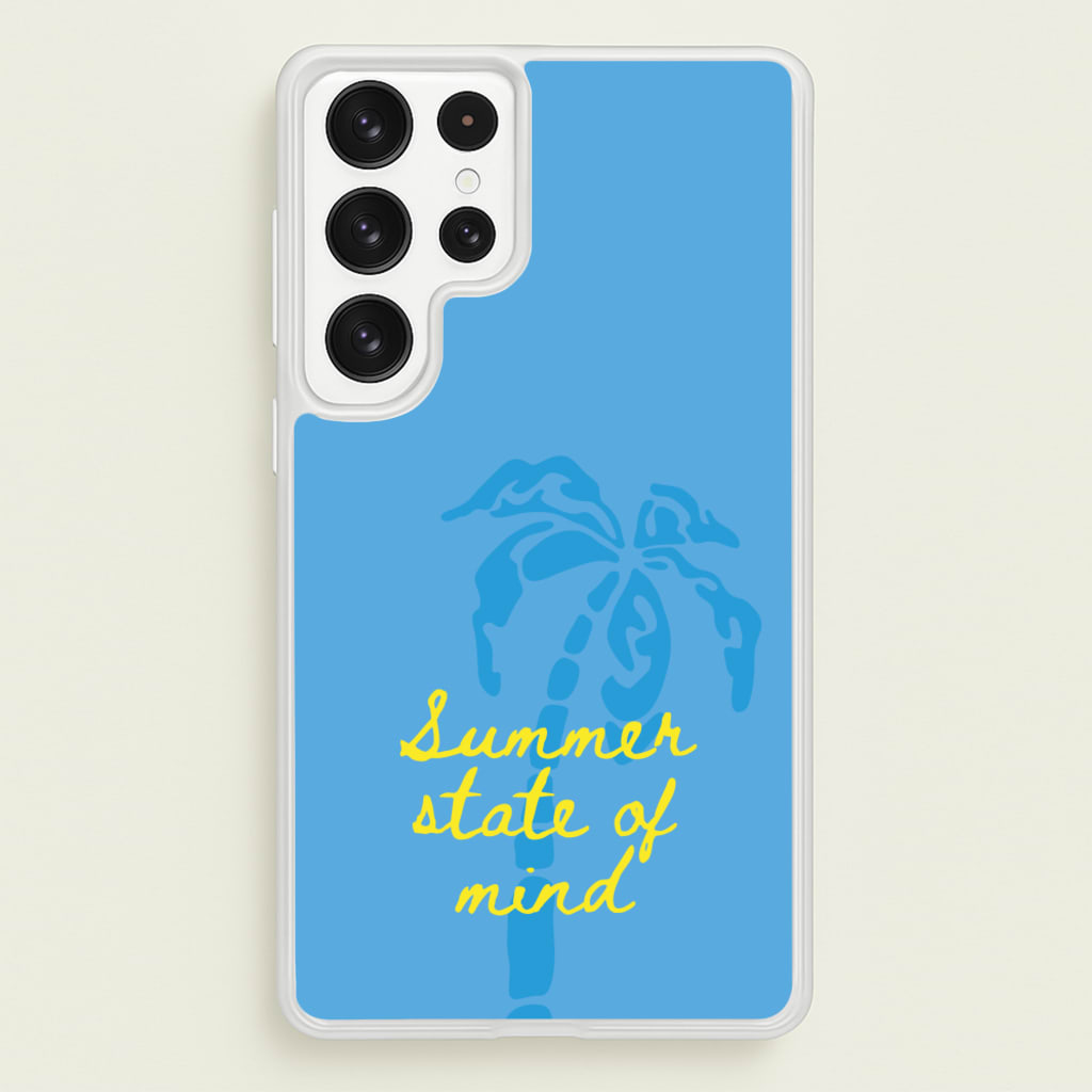 Summer State Of Mind - Summer Phone Case for Galaxy S23 Ultra